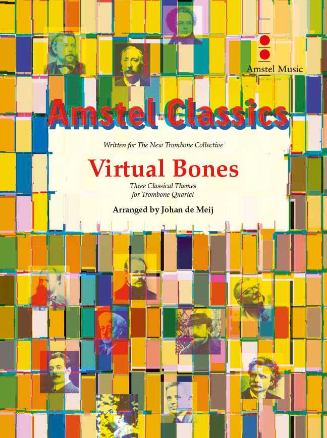 Virtual Bones Three Classical Themes for Trombone Quartet